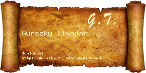 Gurszky Tivadar névjegykártya